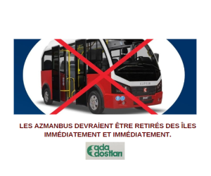 LES “AZMANBUS” DOIVENT ÊTRE RETIRÉS DES ÎLES IMMÉDIATEMENT ET EN URGENCE!